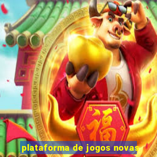 plataforma de jogos novas